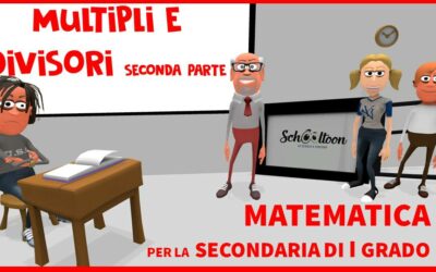 Multipli e divisori – Seconda parte