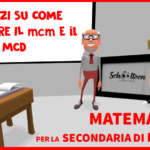 Esercizi sul calcolo del mcm e del MCD