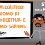 Il Paleolitico: l'uomo di Neanderthal e l'Homo Sapiens