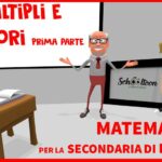 Multipli e divisori - Prima parte