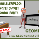 Esercizi svolti sul parallelepipedo - Seconda Parte