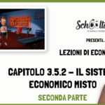 Economia -  Il sistema economico misto - Seconda parte