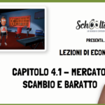 Economia -  Cosa è il mercato? Cosa sono lo scambio e il baratto?