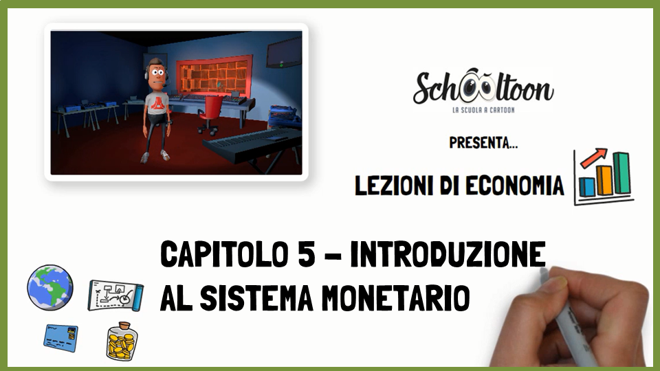 Introduzione al sistema monetario  – Economia – Schooltoon