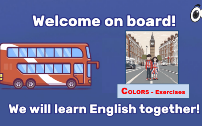 Colors – Exercises – Video Culture – Welcome on board – We will learn english together