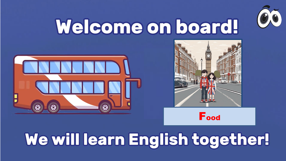 Food – Video Culture – Welcome on board – We will learn english together