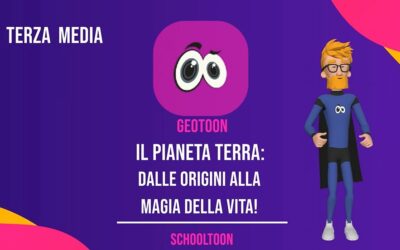 Il pianeta Terra: dalle origini, alla magia della vita! – GeoToon