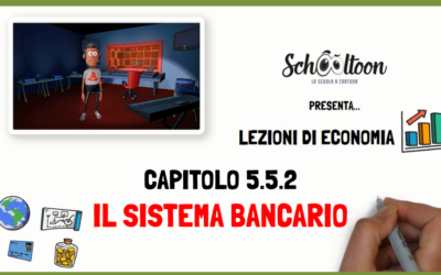 Il Sistema Bancario – Economia – Educazione finanziaria – Schooltoon