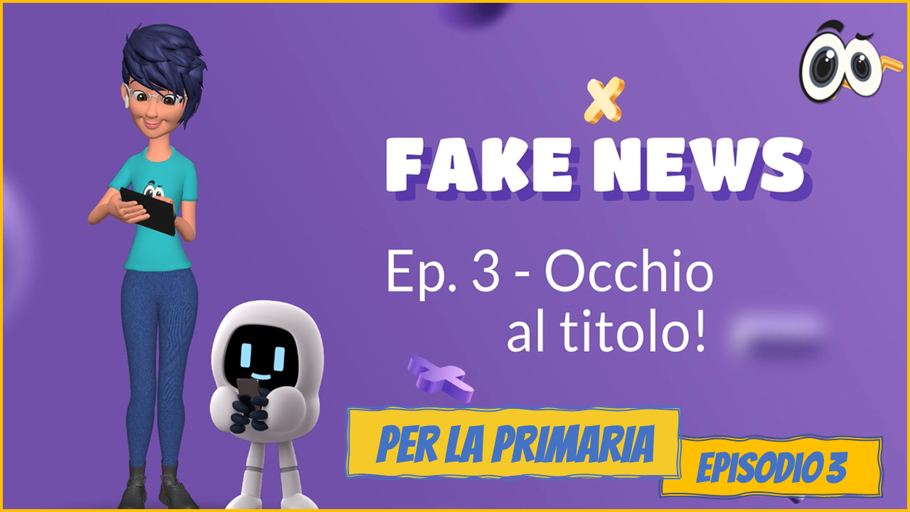 Fake News Primaria Episodio 3