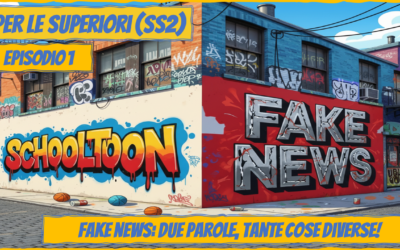 Fake news: due parole, tante cose diverse! – Episodio 1