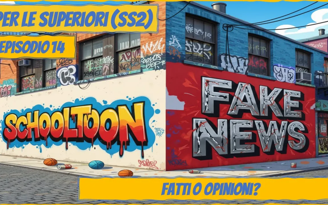 Fatti o opinioni? – Episodio 14