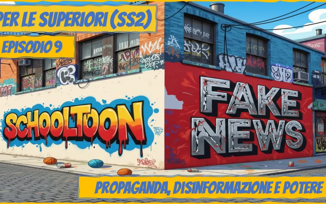 Propaganda, disinformazione e potere – Episodio 9